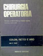 Chirurgia operatoria. Colon, retto e ano