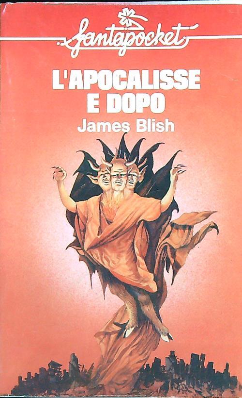 L' apocalisse e dopo