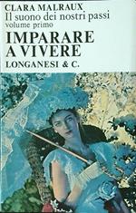 Imparare a vivere. Il suono dei nostri passi vol. 1