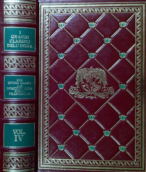 I Grandi Classici dell'India Vol. IV Srimad Bhafavatam (Primo canto)