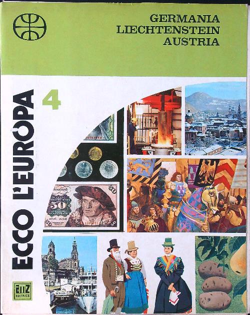 Ecco l'Europa 4: Germania Liechtenstein Austria
