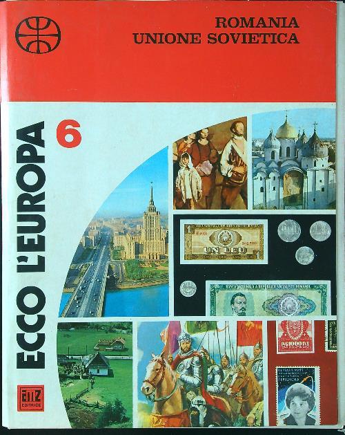 Ecco l'Europa 6: Romania Unione Sovietica