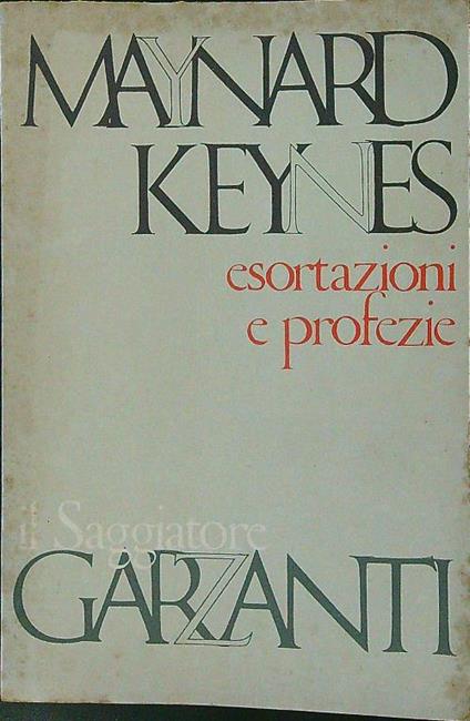 Esortazioni e profezie - John M. Keynes - copertina