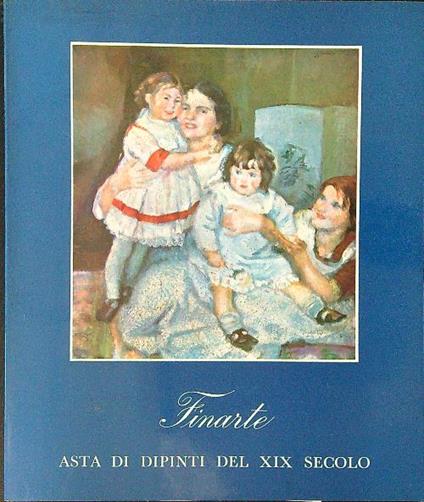 Finarte 22 - Asta di dipinti del XIX secolo - copertina