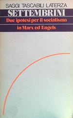 Due ipotesi per il socialismo in Marx ed Engels