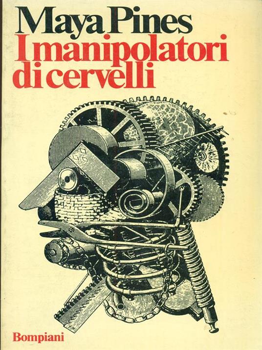 I  manipolatori di cervelli - Maya Pines - copertina