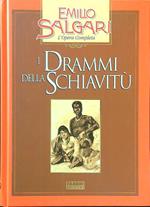 I drammi della schiavitù