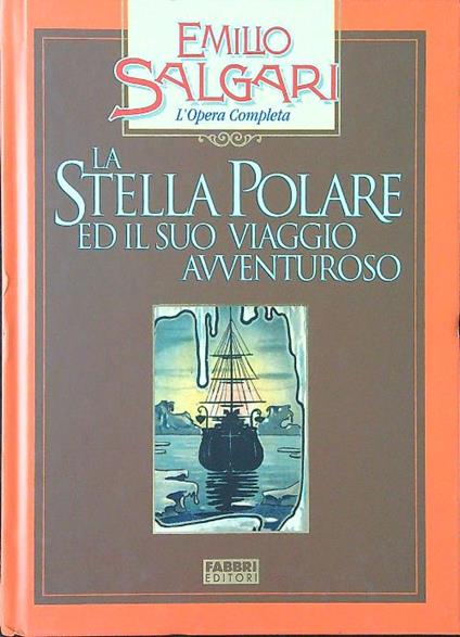 La stella polare ed il suo viaggio avventuroso - Emilio Salgari - copertina