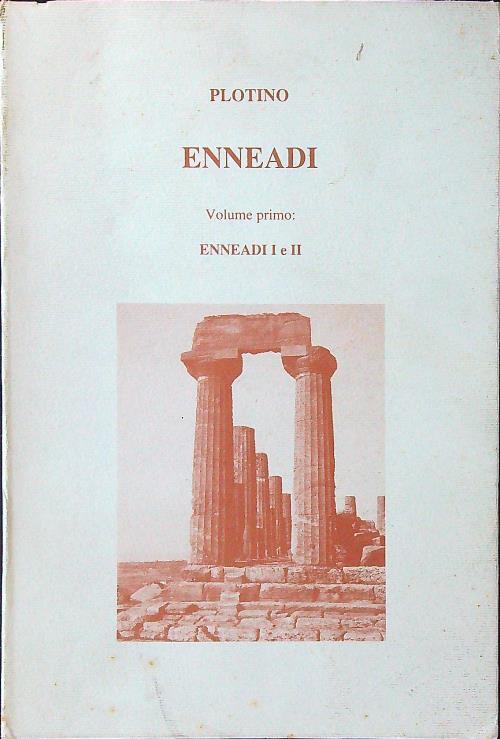Enneadi volume primo: Enneadi I e II - Plotino - copertina