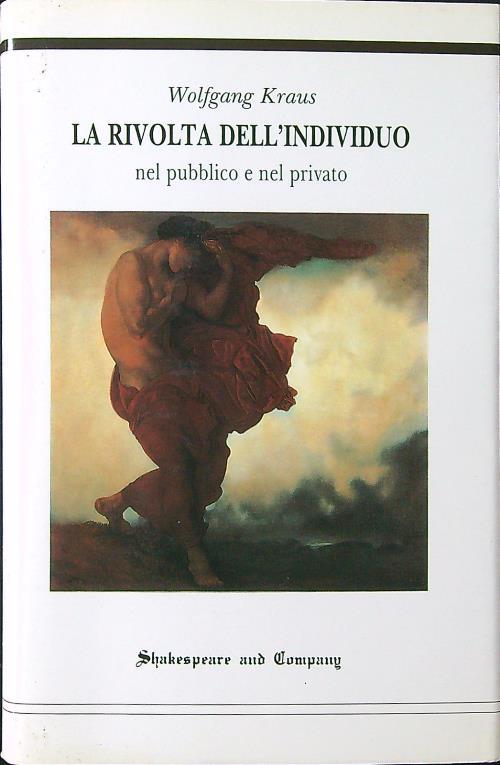 La rivolta dell'individuo nel pubblico e nel privato