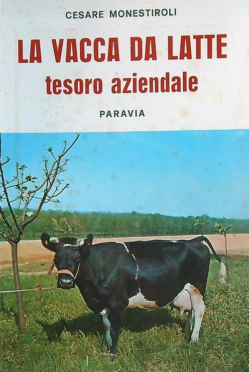 La vacca da latte, tesoro aziendale