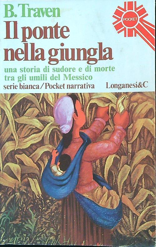 Il ponte nella giungla - B. Traven - copertina