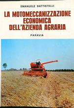 La motomeccanizzazione economica dell'azienda agraria