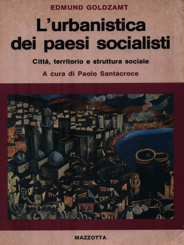 L' urbanistica dei paesi socialisti