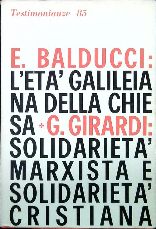 Testimonianze 85. L'età galileiana della chiesa