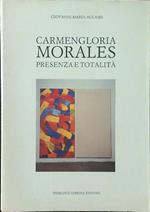 Carmengloria Morales: presenza e totalità