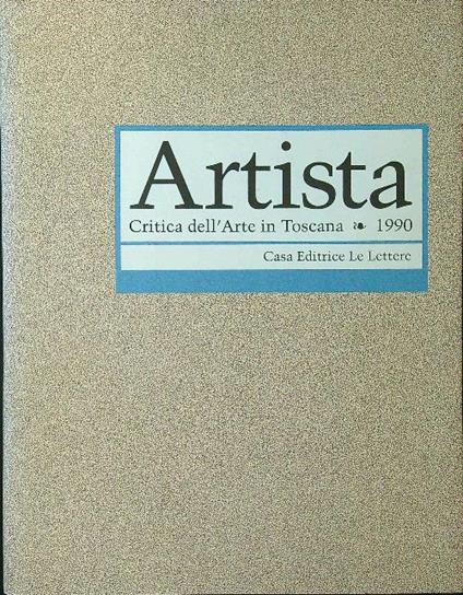 Artista. Critica dell'arte in Toscana 1990 - copertina