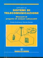 Appunti di sistemi di telecomunicazione. Elementi di progetto di sistemi radiomobili