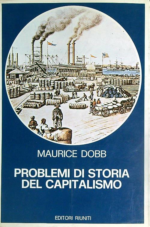 Problemi di storia del capitalismo