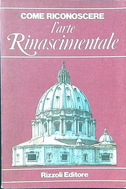 Come riconoscere l'arte rinascimentale - Flavio Conti - copertina