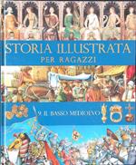 Storia illustrata per ragazzi 9 - Il basso medioevo