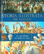 Storia illustrata per ragazzi 14 - Gli imperi di Africa e Asia