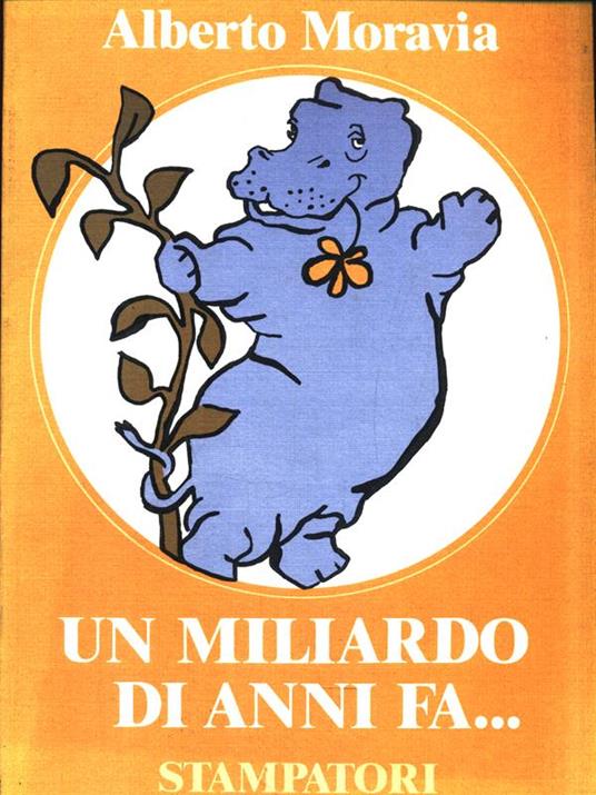 Un miliardo di anni fa... - Alberto Moravia - copertina