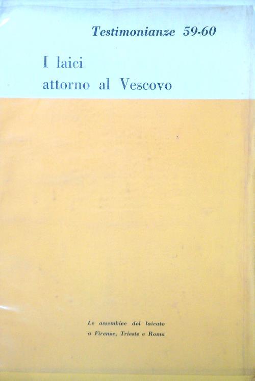 Testimonianze 59-60, I laici attorno al Vescovo