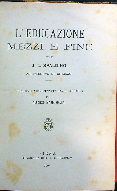 L' educazione mezzi e fine