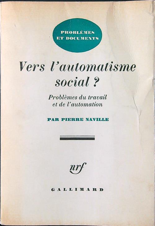 Vers l'automatisme social?