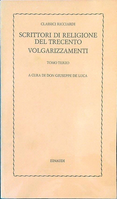 Scrittori di religione del Trecento. Volgarizzamenti tomo 3