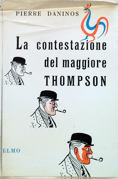 La contestazione del maggiore Thompson