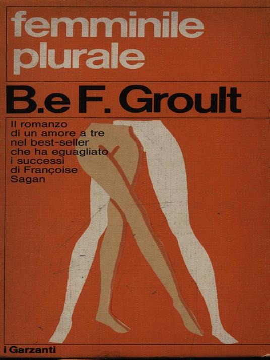 Femminile plurale - Benoite et Flora Groult - copertina