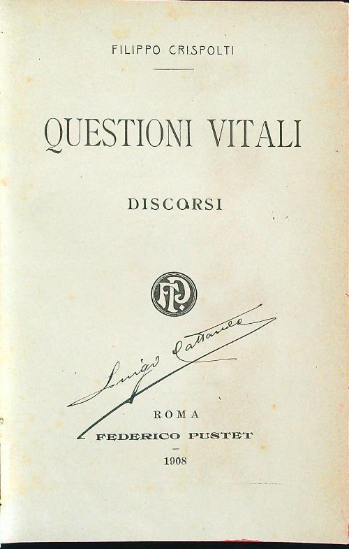 Questioni vitali. Discorsi