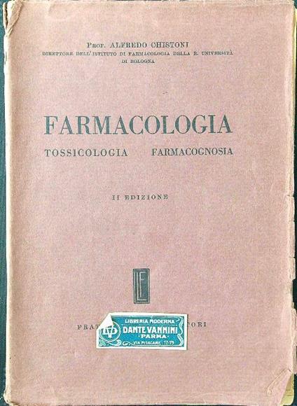 Farmacologia tossicologia farmacognosia - Alfredo Chistoni - copertina
