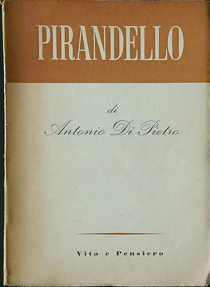 Pirandello - Antonio Di Pietro - copertina