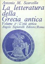 La letteratura della Grecia antica. Volume 2/L'età antica