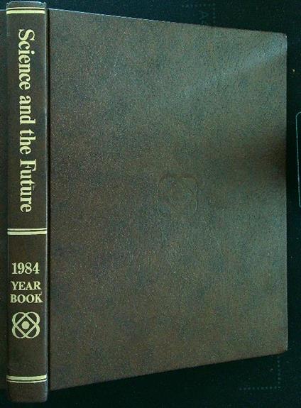 Science and the future 1984 year book - copertina