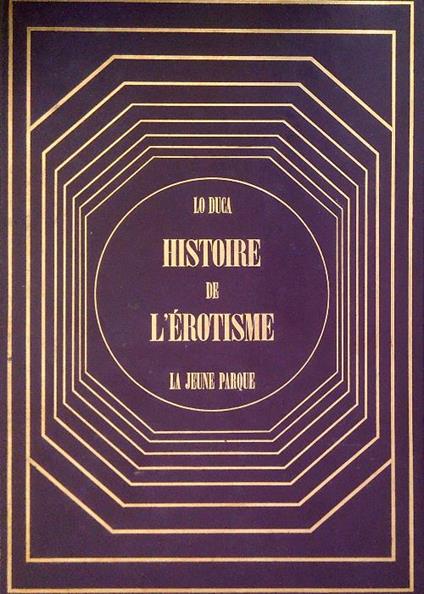 Histoire de l'érotisme - Lo Duca - copertina