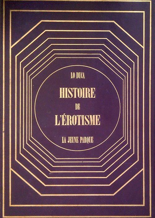 Histoire de l'érotisme - Lo Duca - copertina