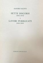 Sette discorsi (1965-1978). Lavori pubblicati (1934-1980)