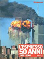 L' espresso 50 anni. Volume V 1996-2005