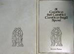 Il Cantico dei Cantici. Cantico degli sposi