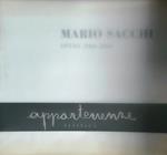 Mario Sacchi Appartenenze Opere 2003-2006