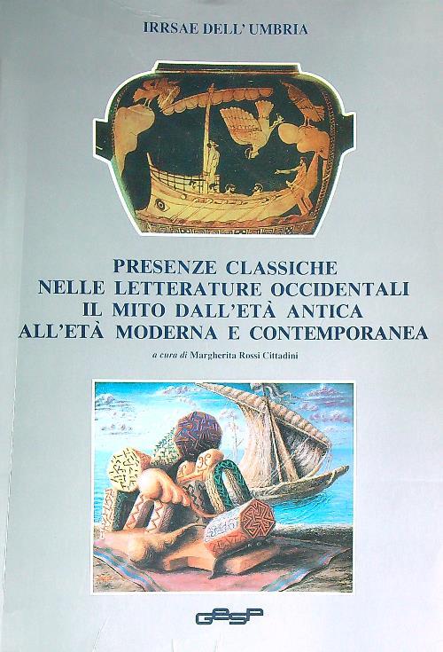 Presenze classiche nelle letterature occidentali - Margherita Rossi Cittadini - copertina