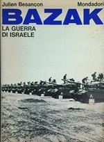 Bazak La guerra di Israele
