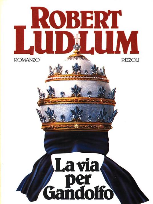 La via per Gandolfo - Robert Ludlum - copertina