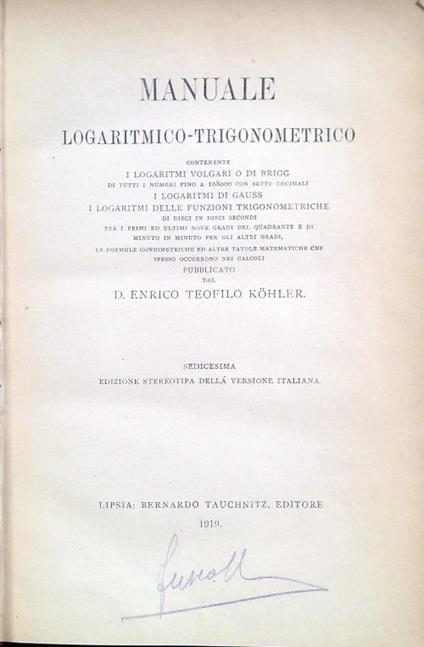 Manuale logaritmico-trigonometrico - Enrico T. Kohler - copertina