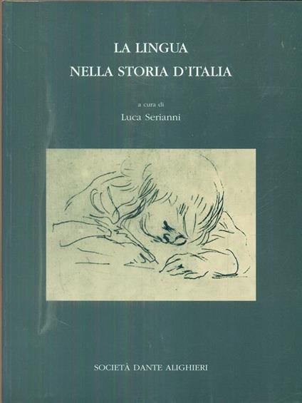 La lingua nella storia d'italia - Luca Serianni - copertina