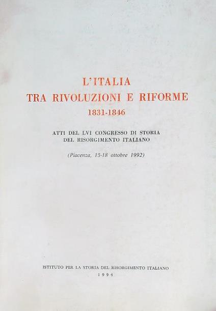 L' Italia tra rivoluzioni e riforme 1831-1846 - copertina